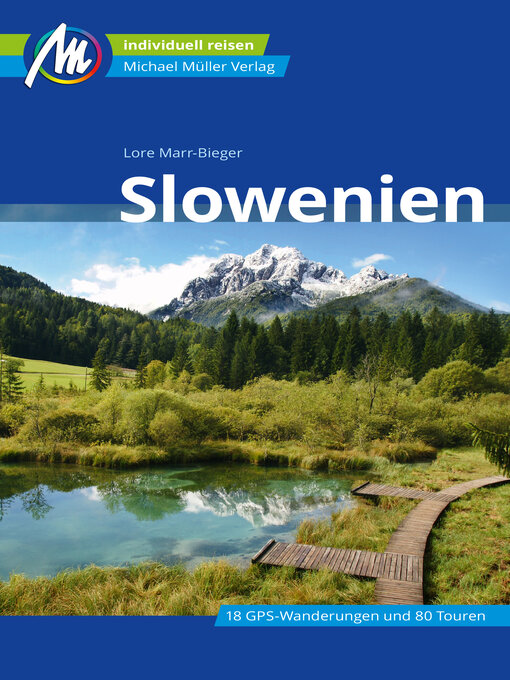 Title details for Slowenien Reiseführer Michael Müller Verlag by Lore Marr-Bieger - Available